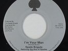 Modern Soul 45 - Spade Brigade - I'm Your Man - Select Sound - VG++ mp3