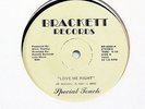 SPECIAL TOUCH-LOVE ME RIGHT ON BRACKETT PRIVATE MODERN SOUL 12