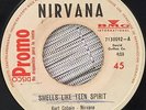 NIRVANA - Smells Like Teen Spirit - RARE COSTA RICA RADIO PROMO 45