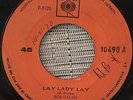 BOB DYLAN - Lay Lady Lay / Todo lo Deje - RARE COSTA RICA 45 RADIO PROMO