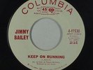Northern Soul 45 - Jimmy Bailey - Keep On Running - Columbia - VG++ mp3