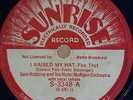 Sam Robbins & Hotel McAlpin Orch, Sunrise 3348  78 rpm Rare Label