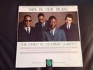 The Ornette Coleman Quartet This Is Our Music Vinyl LP Atlantic 1960 Mono OG