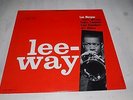 LEE MORGAN - LEE WAY, USA - Black/White LIBERTY audiophile LP, BLUE NOTE