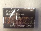 Long Through Time, Eric and Kathyn Cowan, aka: Touchstone Runes LP , RARE