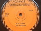 Roy Orbison - Blue Angel - UK London Demo - MSC 4637 - Single sided