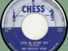 THE HOWLIN' WOLF Evil Is Goin' On / Baby How Long? 45rpm Chess 1954 silver-top