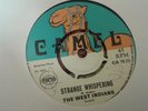 The West Indians , Strange Whispering , Carl Dawkins , Hard To Handle ,7 