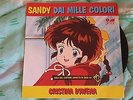 SANDY DAI MILLE COLORI CRISTINA D'AVENA 45 GIRI FIVE RECORDS 1987