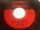 THE TRIPS....... 'THERE'S THAT MOUNTAIN' on SOULTOWN RECORDS