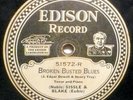 EDISON  DIAMOND DISC: NOBLE SISSLE & EUBIE BLAKE do BROKEN BUSTED BLUES  / E-
