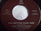 MARVIN HOLMES and JUSTICE   YOU BETTER KEEP HER ** US BROWN DOOR 45