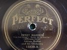 Adrian Rollini & His Orch on Perfect 78 RPM 15839 SWEET MADNESS & SAVAGE SERENAD