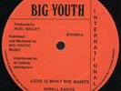 Sowell Radics - Love Is What She Wants UK Big Youth International 12