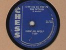 78 rpm Howlin' Wolf Chess 1679 Sitting On Top Of The World in V+ Hear