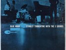 STANLEY TURRENTINE Blue Hour w/3 Sounds BLUE NOTE 4057 LP mono W.63rd