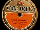 78 RPM-PATRICK KILLORAN & HIS PRIDE OF ERIN ORCH. CROWN 3126 STACK-O- BARLEY