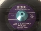 southern tones JUST A CLOSER WALK WITH THEE extra rare gospel JUDNELL