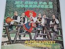 2LP ALPENOBERKRAINER ALPSKI KVINTET Mi smo pa z Gorenjske