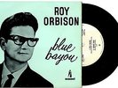 ROY ORBISON - BLUE BAYOU - RARE EP 7