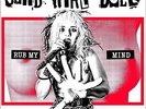BARB WIRE DOLLS-RUB MY MIND  VINYL LP NEW
