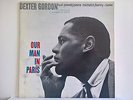 Dexter Gordon - Our Man In Paris – Blue Note – Mono – 1st press – Ear – NM+