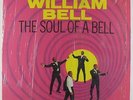 William Bell - Soul Of A Bell LP - Stax Shrink