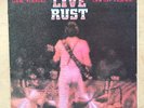 NEIL YOUNG LIVE RUST LP DOUBLE ALBUM IN G/FOLD COVER WITH INNER SLEEVES (light s