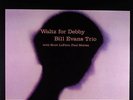 BILL EVANS TRIO with SCOTT LAFARO/PAUL MOTIAN - Waltz For Debby - Vinyl (LP)