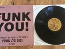FUNK YOU, LIMITED EDITION, FUNK OR DIE, 85/245, BLACK VINYL, FIRST PRESS