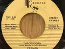 CARMEN modern soul boogie 45 Throw Down / Who's Lovin' You   Presents