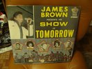 JAMES BROWN HIS SHOW OF TOMORROW VINYL RECORD ALBUM #1024 SEALED