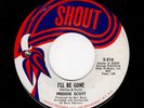 NORTHERN/DEEP SOUL-FREDDIE SCOTT-SHOUT 216-I'LL BE GONE/HE WILL BREAK YOUR HEART