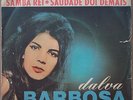 DALVA BARBOSA 1964 “Samba Rei” RARE  Bossa Nova Samba Jazz P/S 7” BRAZIL 45 HEAR