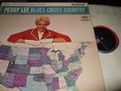PEGGY LEE : BLUES CROSS COUNTRY LP 1962 CAPITOL T 1671 UK