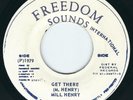 Mill ( Milton ) Henry - Get There / Dub - Freedom Sounds 7