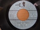 Kings Go Forth - one day  Mr.C´s