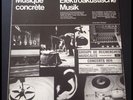 Make Offer  CAGE XENAKIS: MUSIQUE CONCRETE ELEKTROAKUSTISCHE MUSIK -KLETT 92422