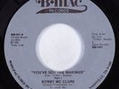 Modern Soul 45 BOBBY McCLURE You've Got The Makings B-MAC HEAR