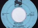 Northern Soul 45 BETTY HARRIS Mean Man SANSU HEAR