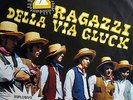 I RAGAZZI DELLA VIA GLUCK (CELENTANO) 7