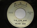 Rare Maine garage fuzz psych 45 The Velvet Seed - Flim Flam Man on M.A.I. LISTEN