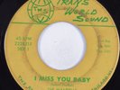Northern Soul 45 MANDELLS I Miss You Baby TRANS WORLD SOUND HEAR