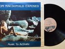 TOM MACDONALD EXPOSED: Music To Activate LP soft rock SSW hear