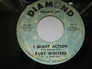 Northern soul 45 Ruby Winters I want action Diamond 230  LISTEN