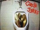 Golden Shower Of Hits - Circle Jerks (Vinyl Used Very Good) 200gm Vinyl