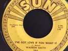 Sun Records 45 286 Mint Warren Smith I've Got Love If You Want It