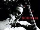 MINGUS AT THE BOHEMIA NEW VINYL