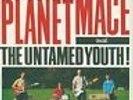 UNTAMED YOUTH Invite You To Planet Mace LP SEALED 1997 SURF GARAGE VINYL