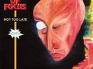 Out Of Focus-NOT TOO LATE  VINYL LP NEW